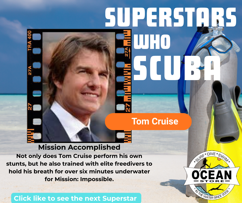 Superstars who SCUBA (Tom Cruise)